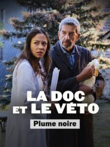 La doc et le Véto : La plume noire 2024 on netflix