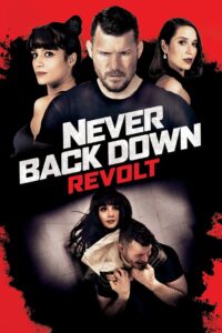 Never Back Down: Revolt 2021 on netflix