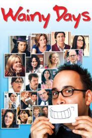 Wainy Days 2007 on netflix