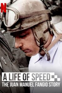 A Life of Speed: The Juan Manuel Fangio Story 2020 on netflix