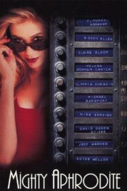 Mighty Aphrodite 1995 on netflix