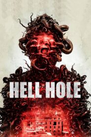 Hell Hole 2024 on netflix