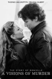 A Vision of Murder: The Story of Donielle 2000 on netflix