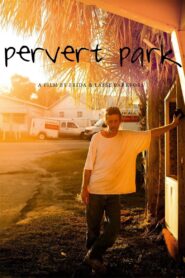 Pervert Park 2014 on netflix