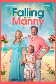 Falling for the Manny 2023 on netflix
