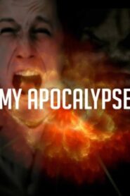 My Apocalypse 2008 on netflix