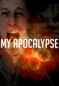 My Apocalypse 2008 on netflix