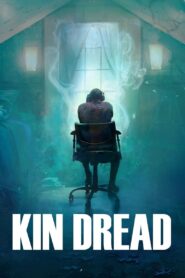 Kin Dread 2021 on netflix