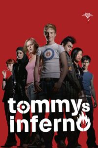 Tommys Inferno 2005 on netflix