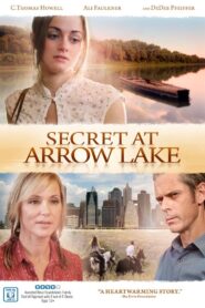 Secret at Arrow Lake 2009 on netflix