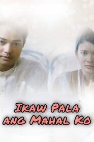 Ikaw Pala Ang Mahal Ko 1997 on netflix