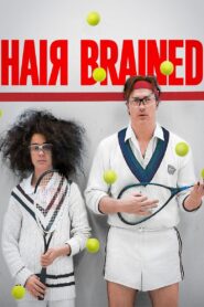 Hairbrained 2013 on netflix