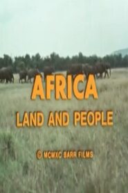 Africa: Land and People 1990 on netflix