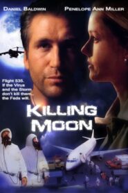 Killing Moon 1999 on netflix
