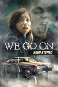 We Go On 2016 on netflix