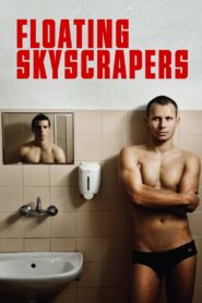 Floating Skyscrapers 2013 on netflix