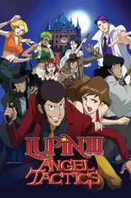 Lupin the Third: Angel Tactics 2005 on netflix