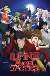 Lupin the Third: Angel Tactics 2005 on netflix