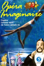 Opéra Imaginaire 1993 on netflix