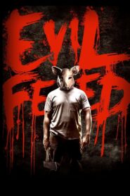 Evil Feed 2013 on netflix