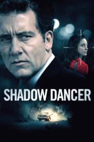 Shadow Dancer 2012 on netflix
