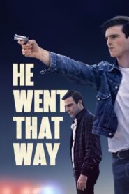 He Went That Way 2024 on netflix