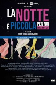 La notte è piccola per noi 2019 on netflix