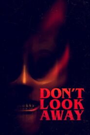 Don’t Look Away 2023 on netflix