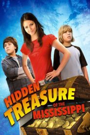 Hidden Treasure of the Mississippi 2008 on netflix