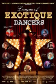 League of Exotique Dancers 2015 on netflix