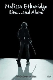 Melissa Etheridge Live… and Alone 2002 on netflix