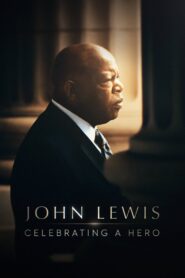 John Lewis: Celebrating a Hero 2020 on netflix