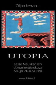 Once Upon A Time There Was A Utopia 2004 on netflix