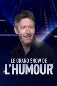 Le grand show de l’humour 2023 on netflix