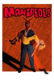Manipede! 2011 on netflix