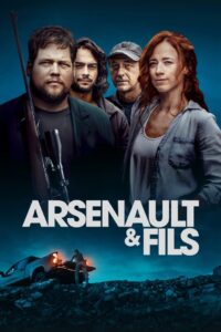 Arsenault and Fils 2022 on netflix