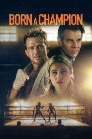 Born a Champion 2021 on netflix