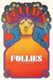 Follies: In Concert 1986 on netflix