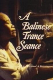 A Balinese Trance Seance 1981 on netflix