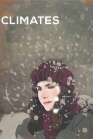 Climates 2006 on netflix
