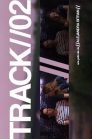 Track//02 2012 on netflix