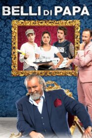 Belli di papà 2015 on netflix