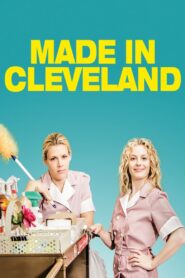 Made in Cleveland 2013 on netflix