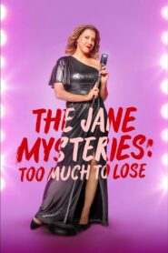 The Jane Mysteries: Too Much to Lose 2024 on netflix