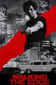 Walking the Edge 1985 on netflix