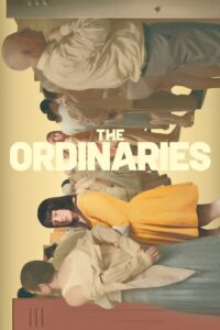 The Ordinaries 2023 on netflix