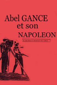 Abel Gance et son Napoléon 1984 on netflix