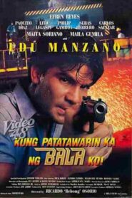 Kung Patatawarin Ka Ng Bala Ko 1991 on netflix