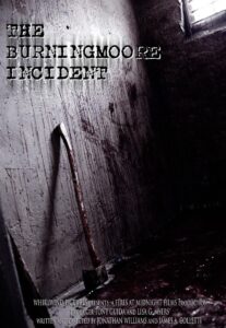 The Burningmoore Incident 2010 on netflix