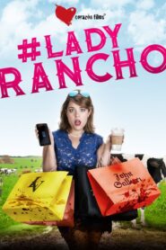 Lady Rancho 2019 on netflix